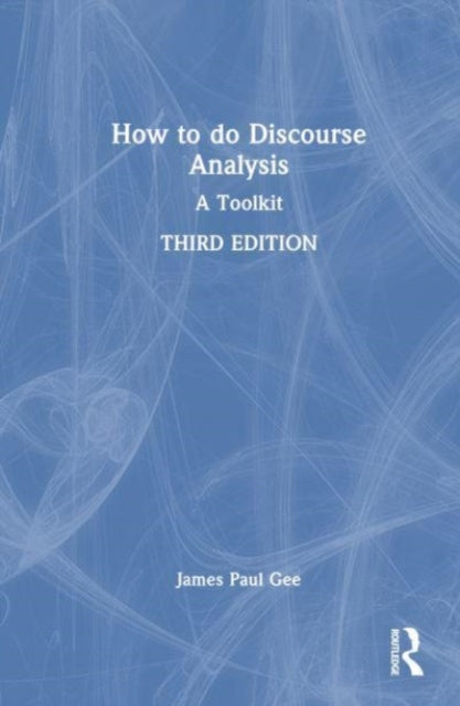 How to Do Discourse Analysis