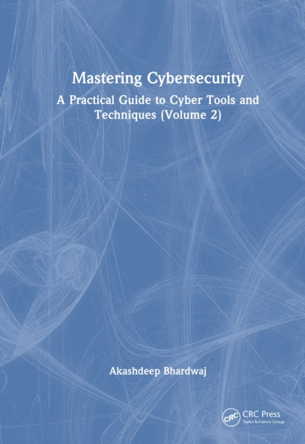 Book cover of: Mastering Cybersecurity. By: Akashdeep Bhardwaj