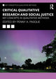 Book cover of: Critical Qualitative Research and Social Justice. By: Penny A. Pasque