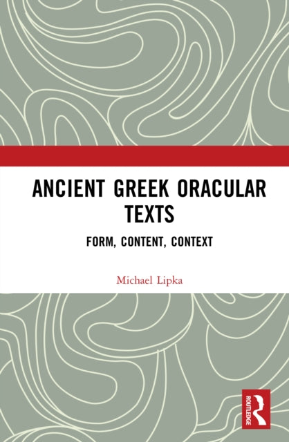 Book cover of: Ancient Greek Oracular Texts