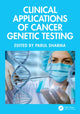 Book cover of: Clinical Applications of Cancer Genetic Testing