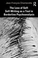 Book cover of: Loss of Self: Self-Writing as a Tool in Borderline Psychoanalysis