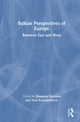 Book cover of: Balkan Perspectives of Europe