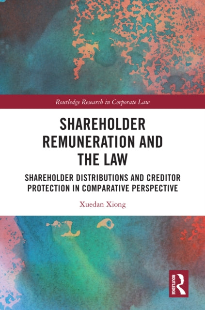 Book cover of: Shareholder Remuneration and the Law