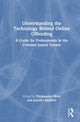 Book cover of: Understanding the Technology Behind Online Offending