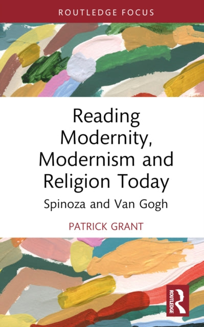Book cover of: Reading Modernity, Modernism and Religion Today