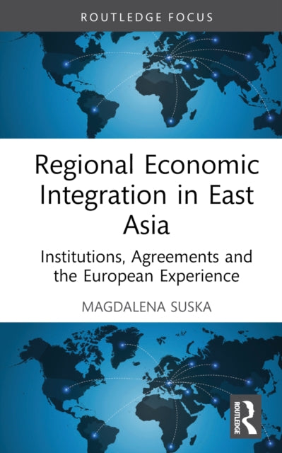 Book cover of: Regional Economic Integration in East Asia