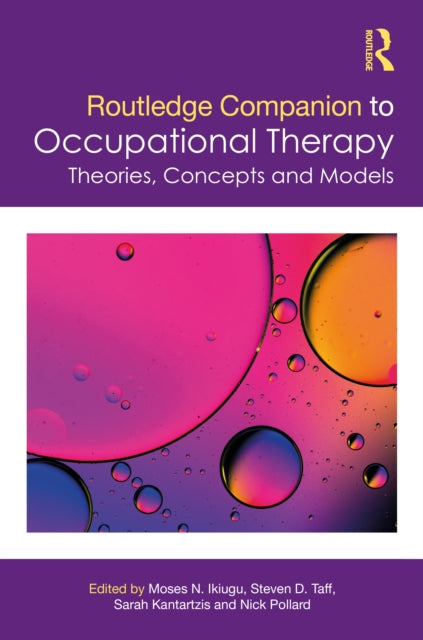 Book cover of: Routledge Companion to Occupational Therapy. By: Moses N. Ikiugu