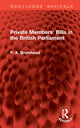Book cover of: Private Members' Bills in the British Parliament. By: P. A. Bromhead
