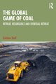 Book cover of: Global Game of Coal