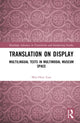 Book cover of: Translation on Display. By: Min-Hsiu Liao