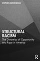 Book cover of: Structural Racism. By: Stephen Menendian