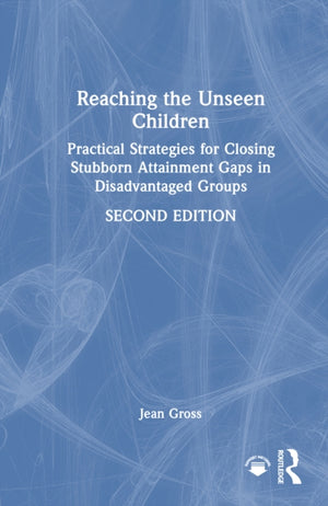 Reaching the Unseen Children