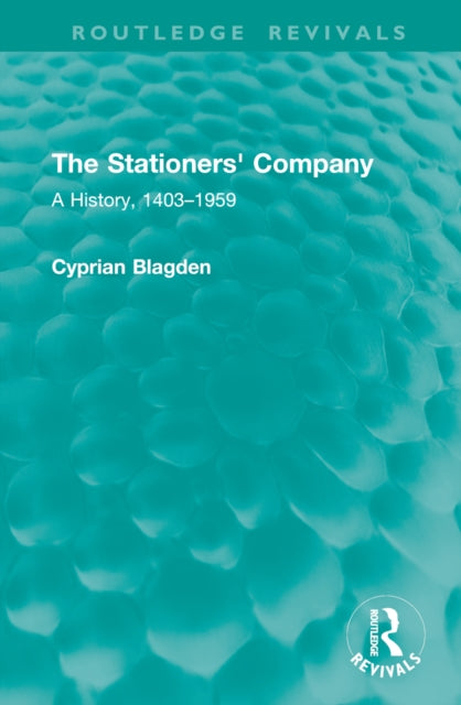 Book cover of: Stationers' Company. By: Cyprian Blagden