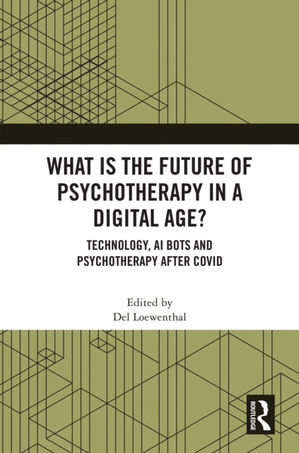 What is the Future of Psychotherapy in a Digital Age?