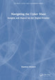 Book cover of: Navigating the Cyber Maze. By: Matthias Muhlert