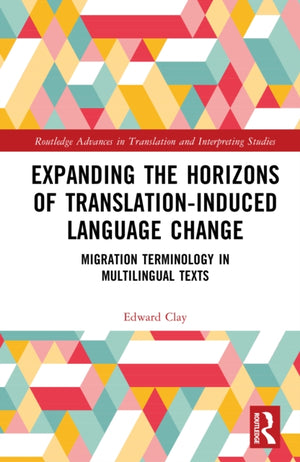 Expanding the Horizons of Translation-Induced Language Change