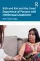 Book cover of: Kith and Kin and the Lived Experience of Persons with Intellectual Disabilities