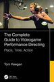 Book cover of: Complete Guide to Videogame Performance Directing