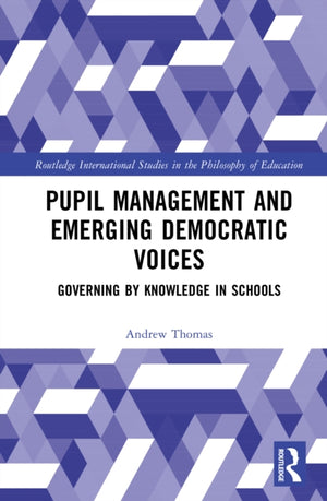 Pupil Management and Emerging Democratic Voices