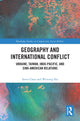 Book cover of: Geography and International Conflict. By: Steve Chan