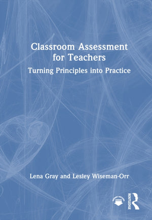Classroom Assessment for Teachers