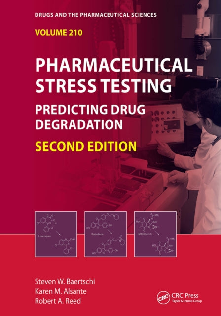 Book cover of: Pharmaceutical Stress Testing. By: Steven W. Baertschi