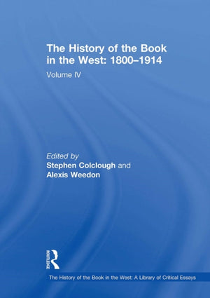 The History of the Book in the West: 1800–1914