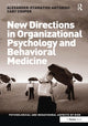 Book cover of: New Directions in Organizational Psychology and Behavioral Medicine. By: Cary Cooper