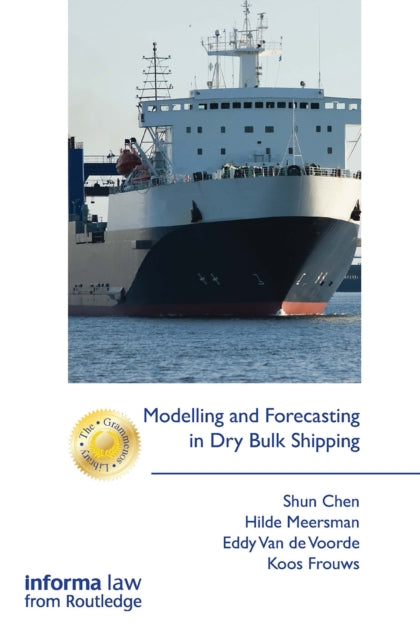 Book cover of: Modelling and Forecasting in Dry Bulk Shipping
