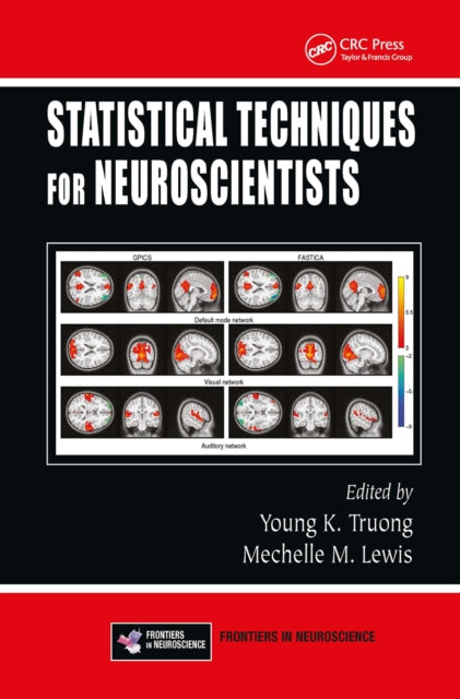 Book cover of: Statistical Techniques for Neuroscientists