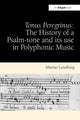Book cover of: Tonus Peregrinus: The History of a Psalm-tone and its use in Polyphonic Music