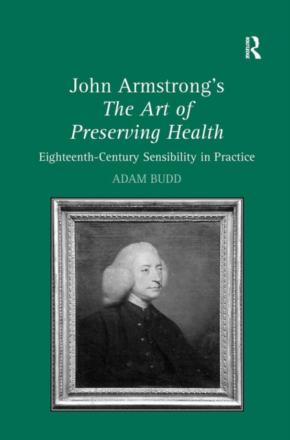John Armstrong's The Art of Preserving Health