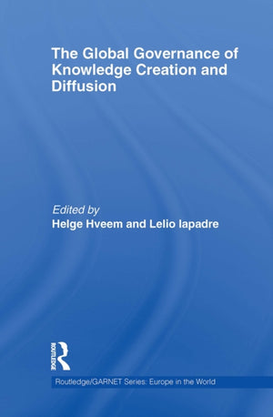 Global Governance of Knowledge Creation and Diffusion