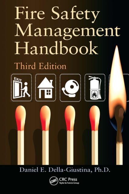 Book cover of: Fire Safety Management Handbook. By: Daniel E. Della-Giustina