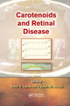 Book cover of: Carotenoids and Retinal Disease. By: John T. Landrum