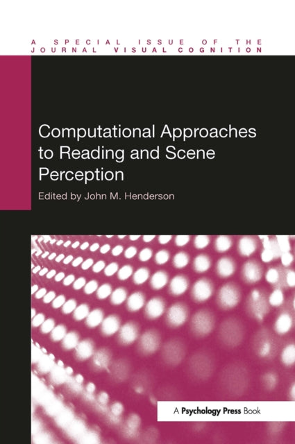 Book cover of: Computational Approaches to Reading and Scene Perception. By: John Henderson