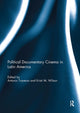Book cover of: Political Documentary Cinema in Latin America