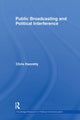 Book cover of: Public Broadcasting and Political Interference. By: Chris Hanretty