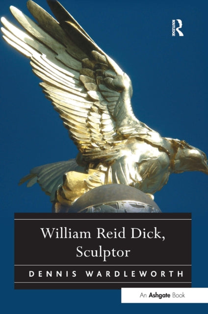 Book cover of: William Reid Dick, Sculptor