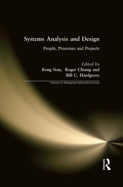 Book cover of: Systems Analysis and Design: People, Processes, and Projects