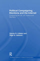 Book cover of: Political Campaigning, Elections and the Internet