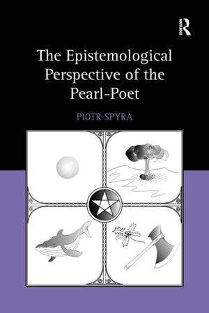 The Epistemological Perspective of the Pearl-Poet