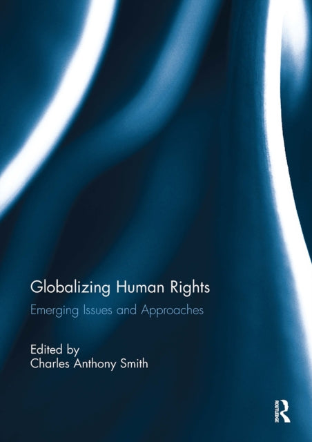 Book cover of: Globalizing Human Rights
