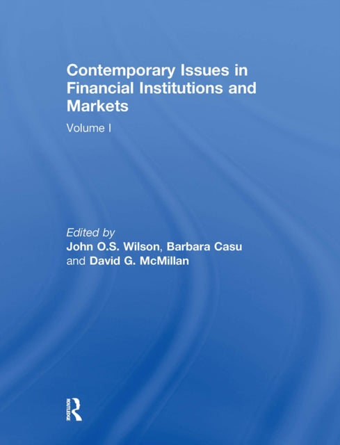 Book cover of: Contemporary Issues in Financial Institutions and Markets. By: John Wilson