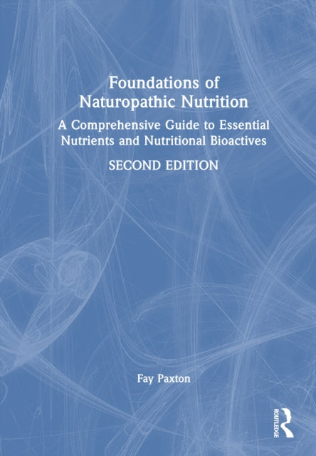 Book cover of: Foundations of Naturopathic Nutrition