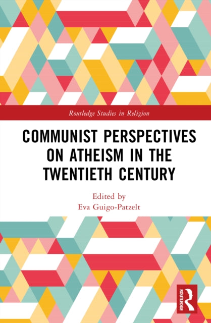 Book cover of: Communist Perspectives on Atheism in the Twentieth Century