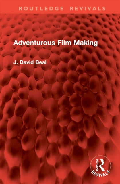 Book cover of: Adventurous Film Making