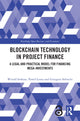 Book cover of: Blockchain Technology in Project Finance