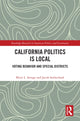 Book cover of: California Politics Is Local. By: Brett L. Savage